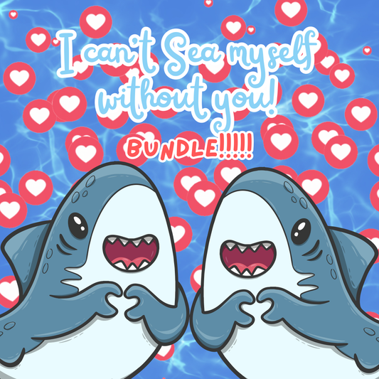 I CAN'T SEA MYSELF WITHOUT YOU (BUNDLE)