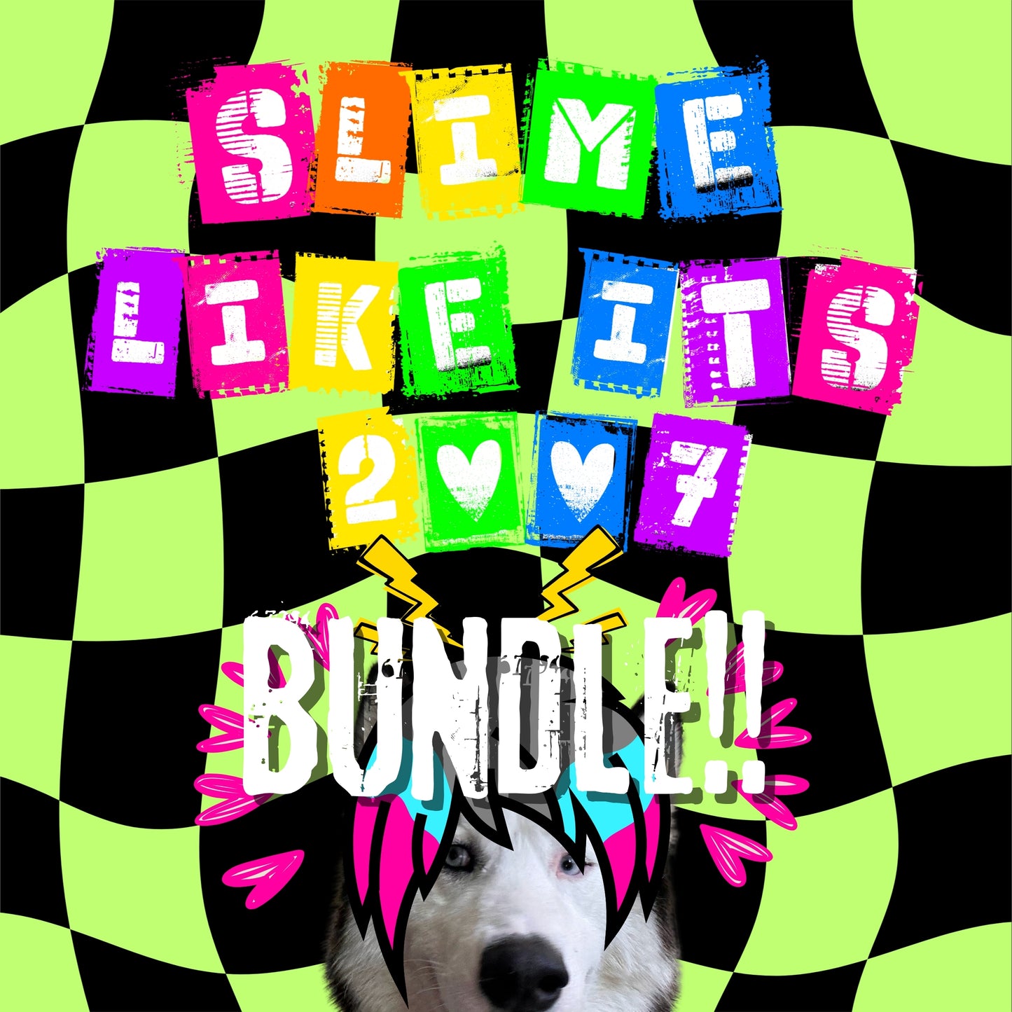 SLIME LIKE IT'S 2007! BUNDLE