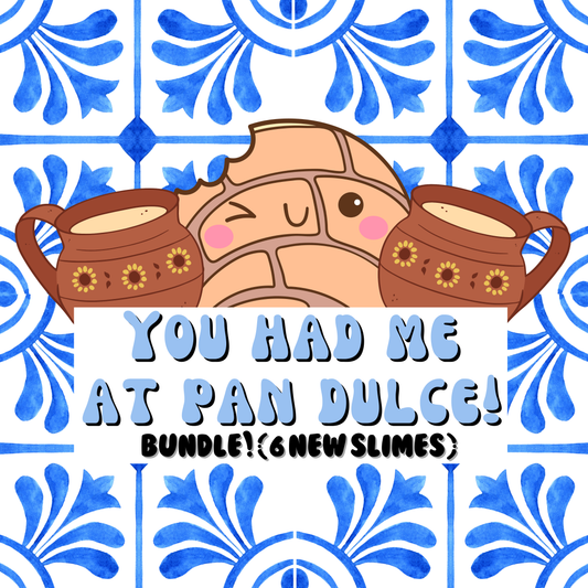 BUNDLE (YOU HAD ME AT PAN DULCE!)