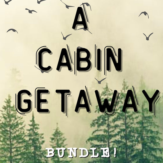 A CABIN GETAWAY BUNDLE!
