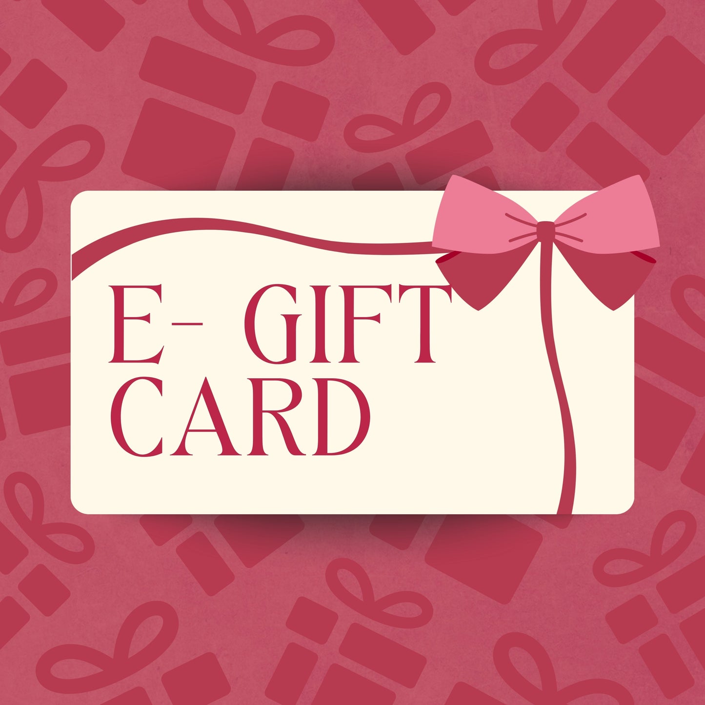 E-GIFT CARDS